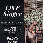 Live singer Megan Buxton