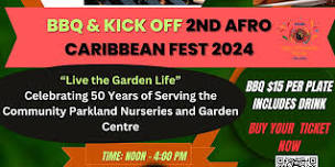 The BBQ and Kick Off 2nd Annual Afro-Caribbean Festival