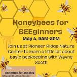 Honeybees for BEEginners