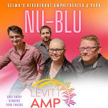 Levitt AMP Selma 2024: Nu-Blu