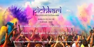 Pichkari ( Open Air Holi Festival )