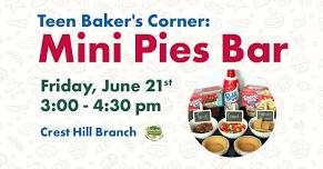 Teen Baker's Corner: Mini Pies Bar