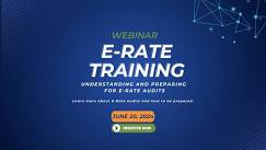 Understanding and Preparing for E-Rate Audits