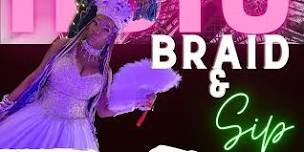 Braid & Sip Braid Battle Tournament