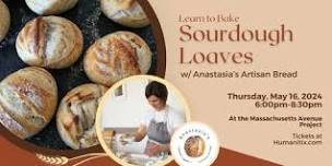 Sourdough Loaves w/ Anastasia's Artisan Breads