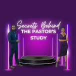 Secrets Behind the Pastor's Study