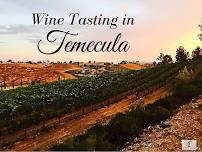 Temecula Wineries Tour Full Day