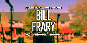 Bill Frary @ St. Ambrose Cellars