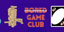 Bored Game Club