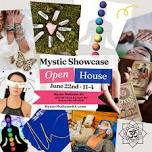 Mystic Showcase Open House