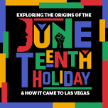 How Juneteenth Came to Vegas