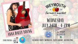 Weymouth Farmers Market Featuring Anna Daley Young