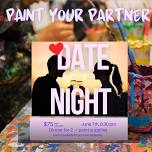 Paint Your Partner on Canvas Date Night!