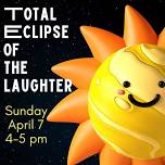 Total Eclipse of the Laughter