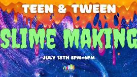 Teen/Tween Slime Making