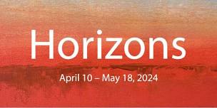 Horizons - Opening Reception