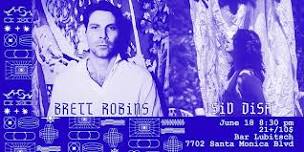 Double Release Show: Brett Robins & Siv Disa