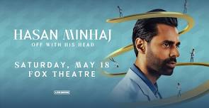 Hasan Minhaj: Off With His Head Tour, Atlanta