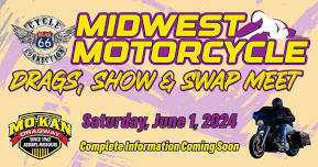 Cycle Connection Midwest Motorcycle Drags, Show & Swap Meet!