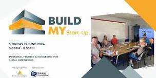 Build My Start Up Clinic (June) - Personal Finance & Marketing