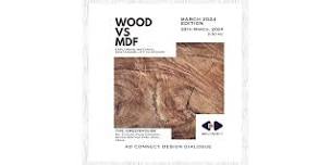 Exploring Material Sustainability in Design: A Case of Wood Versus MDF.