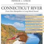 Annual Meeting - Speaker: Patrick Lynch & the CT River