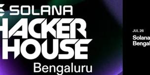 Solana Hacker House – Bengaluru