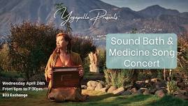 Sound Bath & Medicine Songs