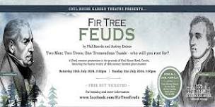 FIR TREE FEUDS - an outdoor comedic play in the grounds of Coul House Hotel