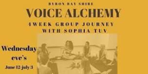 VOICE ALCHEMY - 4 WEEK GROUP JOURNEY- EVENING SESSION - BYRON BAY INDUSTRIAL - JUNE 12-JULY3