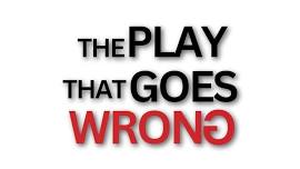 The Play That Goes Wrong