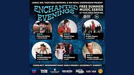 Enchanted Evenings: Free Summer Music Series