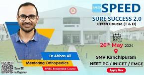 SPEED's SURE SUCCESS 2.0 Crash Course (T&D) - Ortho by Dr. Abbas Ali.