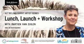 Lunch, Launch + Workshop with Martien van Zuilen