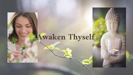 Awaken Thyself Class