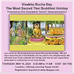 Visakha Bucha Day, the Most Sacred Thai Buddhist Holiday