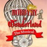 Dorothy in Wonderland the Musical