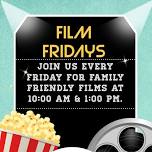 Family Friendly Film Fridays