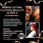 Ribbon Cutting for Clover Beauty Supply !