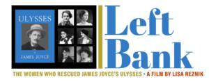 Left Bank: The Women Who Rescued James Joyce's Ulysses