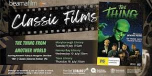 Classic Film - The Thing From Another World - Tiaro Library