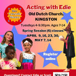 SPRING ACTING FOR KIDS @ Old Dutch Church