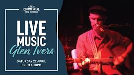 Glen Ivers Live at The Commy