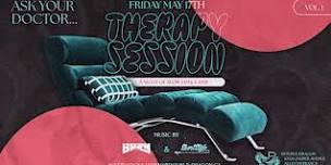 THE EVENT YOU'VE BEEN WAITING FOR! THERAPY SESSION VOL.1 -SLOW JAMS & RNB