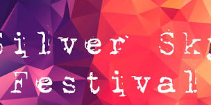 Silver Sky Festival  19 – 21 July 2024