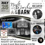 Night of Worship at The Barn