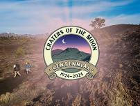 Craters of the Moon: Celebrate the Centennial! – Ketchum, ID