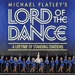 Lord of the Dance: A Lifetime of Standing Ovations