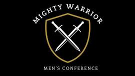 Mighty Warrior Men's Conference