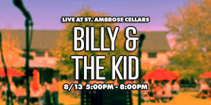 Billy & the Kid @ St. Ambrose Cellars